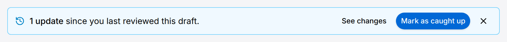 Blue bar above the document: 1 update since you last reviewed this draft, with the buttons See changes and Mark as caught up and a cross.